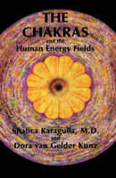 The Chakras and the Human Energy Fields (Quest Book) 0835606414 Book Cover