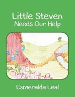 Little Steven Needs Our Help 1641148330 Book Cover