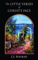 The Little Verses of Christ's Face 1626522626 Book Cover