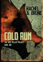 Cold Run 1645541886 Book Cover