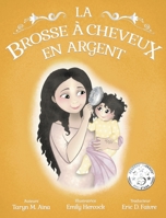 La Brosse À Cheveux En Argent 1955250049 Book Cover
