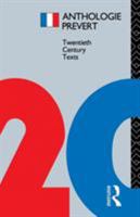 Anthologie Prevert (Twentieth Century Texts) 0415065658 Book Cover