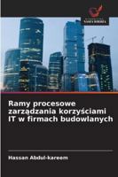 Ramy procesowe zarzadzania korzysciami IT w firmach budowlanych 6209252303 Book Cover