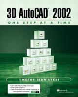 3D AutoCAD 2002 - One Step at A Time 0130081566 Book Cover