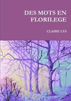 Des Mots En Florilege 0244347514 Book Cover