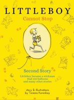 LITTLEBOY Cannot Stop: Second Story B09ZL9LXCZ Book Cover