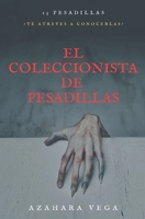 El Coleccionista de Pesadillas B0BJYG541L Book Cover