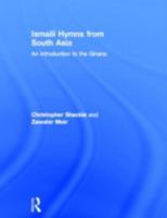 Ismaili Hymns from South Asia: An Introduction to the Ginans 0700711465 Book Cover