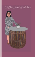 Coffee Soul & Wine Pocket Book 1387569686 Book Cover