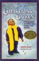 A Christmas Dozen: Christmas Stories to Warm the Heart (Storyteller of the Heart, 2) 0964928310 Book Cover