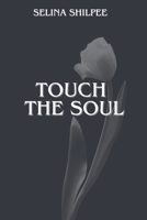 Touch the Soul B0GTRVFHKY Book Cover