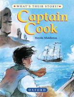 Captain Cook: The Great Ocean Explorer (What's Their Story) 0195214331 Book Cover