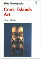 Cook Islands Art (Shire Ethnography) 0747800618 Book Cover