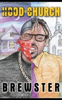 From the Hood to the Church 1694342611 Book Cover