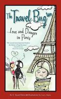 The Travel Bug Two...Love and Danger in Paris 0972709258 Book Cover