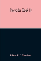 The Peloponnesian War, Bk. 2 (Greek and Latin Classics) 1434429911 Book Cover