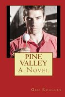 Pine Valley 1496035186 Book Cover