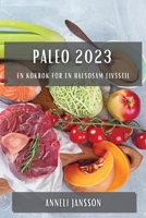 Paleo 2023: En kokbok för en hälsosam livsstil 1783811196 Book Cover