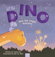 Little Dino and the Angry Volcano B0FP1DCCNT Book Cover