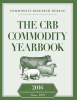 The CRB Commodity Yearbook 2016 0910418004 Book Cover