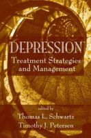 Depression: Treatment Strategies and Management (Medical Psychiatry Series) 0849340276 Book Cover