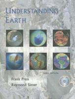 Understanding Earth & CD-Rom & Earth Issues Reader: with Cd-Rom and Earth Issues Reader 0716744015 Book Cover