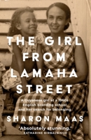 The Girl from Lamaha Street: A Guyanese girl at a 1960s English boarding school and her search for belonging 180019725X Book Cover