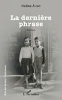 La dernière phrase (Rue Des Écoles) (French Edition) 2336575094 Book Cover