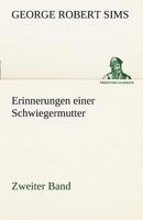 Erinnerungen Einer Schwiegermutter - Zweiter Band 3842414242 Book Cover