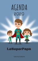 Agenda 2020 LeSuperPapa Sabrina Editions: une semaine par double page, couverture bleu 1708933808 Book Cover