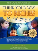 Think Your Way to Riches Kid's Style Revised Edition 1600371167 Book Cover
