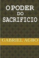 O poder do sacrifício 1981416749 Book Cover