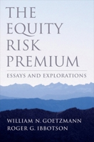 The Equity Risk Premium: Essays and Explorations 0195148142 Book Cover