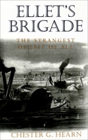 Ellet's Brigade: The Strangest Outfit of All (History Book Club Selection) 0807125598 Book Cover