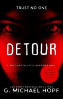 Detour: A Post-Apocalyptic Horror Story 1953462162 Book Cover