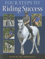 Four Steps to Riding Success 1908809140 Book Cover