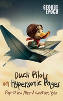 Duck Pilots on Hypersonic Pages: Papi-Ο and Niss-Α Confront Vyas B0C5BJX92R Book Cover