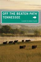 Tennessee Off the Beaten Path®, 10th: A Guide to Unique Places 0762792086 Book Cover