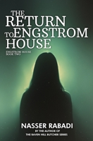 The Return to Engstrom House: Engstrom House Book Two 1954931026 Book Cover