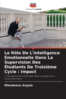 Le Rôle De L'intelligence Émotionnelle Dans La Supervision Des Étudiants De Troisième Cycle: Impact (French Edition) 6208641829 Book Cover