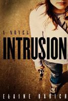 Intrusion: A Novel 1329069366 Book Cover