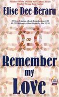 Remember My Love 0759900531 Book Cover