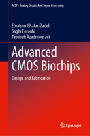 Advanced CMOS Biochips: Design and Fabrication 9400700989 Book Cover