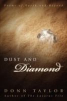 Dust and Diamond: Poems of Earth and Beyond 141411141X Book Cover