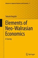 Elements of Neo-Walrasian Economics: A Survey 4431545344 Book Cover