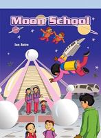 Moon School 1404271961 Book Cover