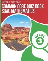 NEVADA TEST PREP Common Core Quiz Book SBAC Mathematics Grade 3: Preparation for the Smarter Balanced Math Assessments 1796353035 Book Cover