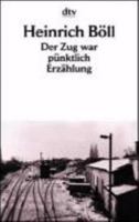 Der Zug war pünktlich 0810111233 Book Cover