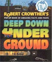 Deep Down Under Ground 076360321X Book Cover