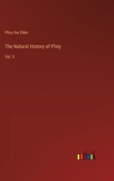The Natural History of Pliny: Vol. 5 3368906496 Book Cover